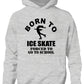 Born To Ice Skate Forced to Go To School Kids Hoodie