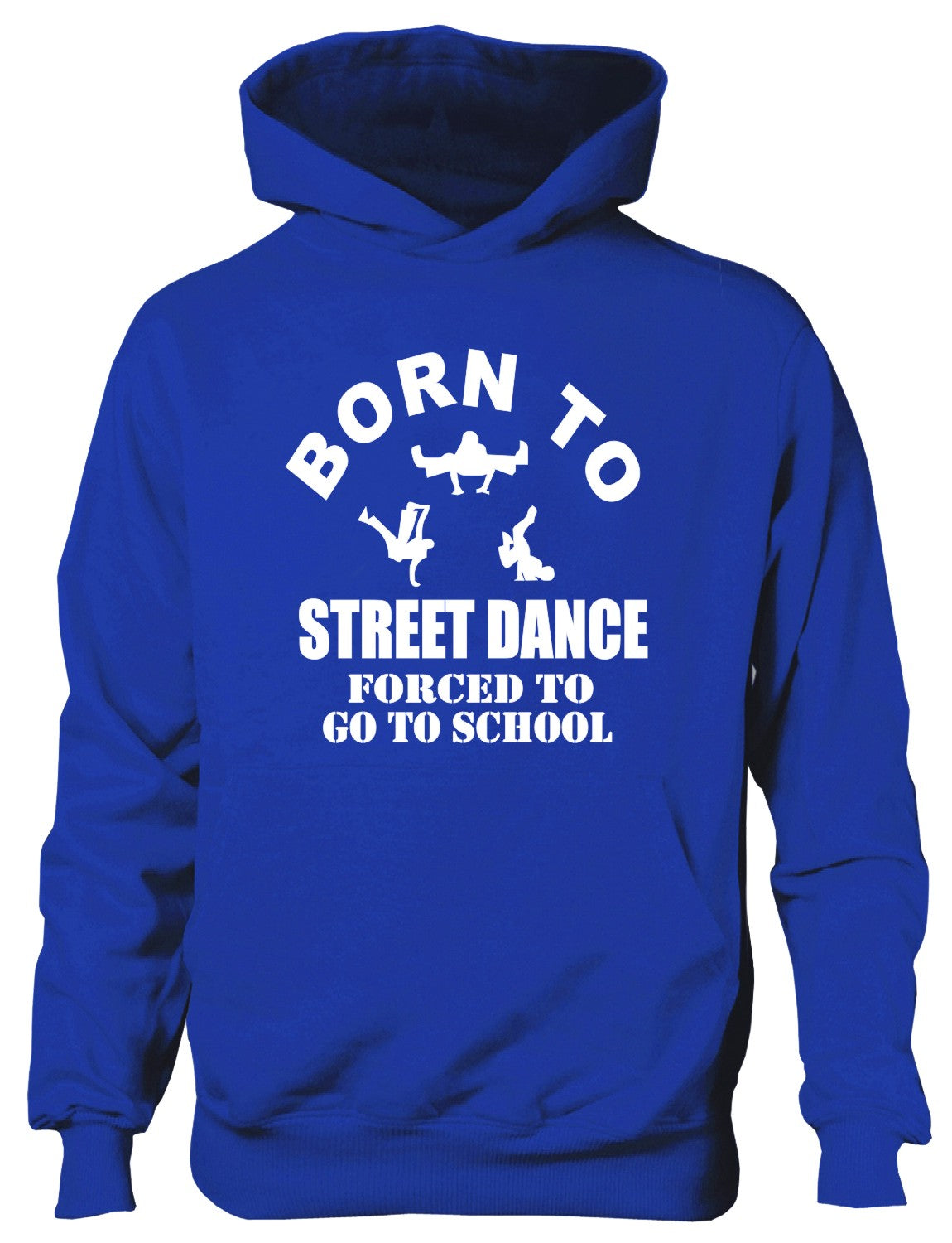 Born To Street Dance Forced to Go To School Kids Hoodie