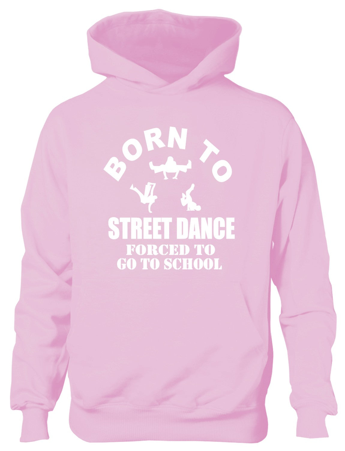 Born To Street Dance Forced to Go To School Kids Hoodie