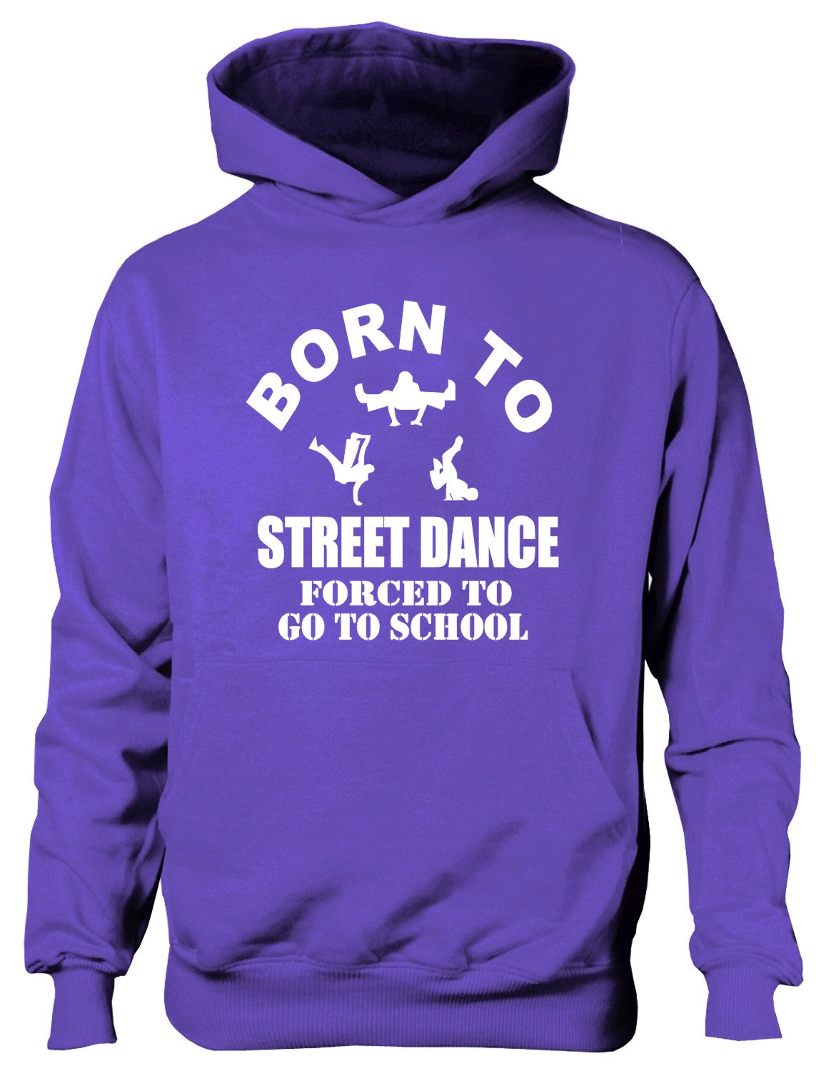 Born To Street Dance Forced to Go To School Kids Hoodie