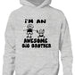 I'm An Awesome Big Brother Funny Kids Hoodie