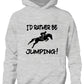 I'd Rather Be Jumping On My Horse Equesterian Pony Kids Hoodie