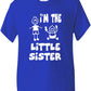 I'm The Little Sister Kids T-Shirt