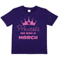 Birthday Girls T-shirt Princess's Are Born In March T-Shirt