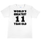 Worlds Greatest 11 Year Old 11th Birthday T-shirt Happy Birthday Tee Age 11 Gift