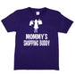 Mommy's Shopping Buddy T-Shirt