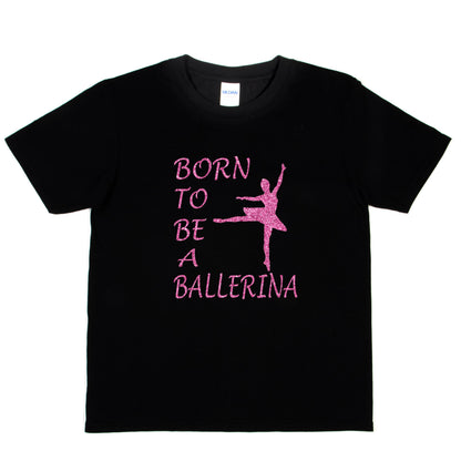 Born To Be A Ballerina Disco Ballet Birthday T-Shirt