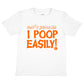 Halloween Costume Tee Don't Scare Me Poop Easily Spooky T-Shirt