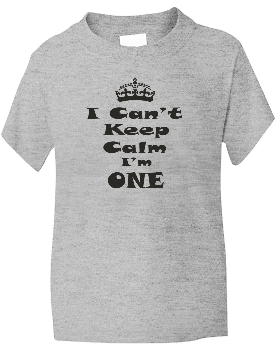 Keep Calm I'm One Kids T-Shirt