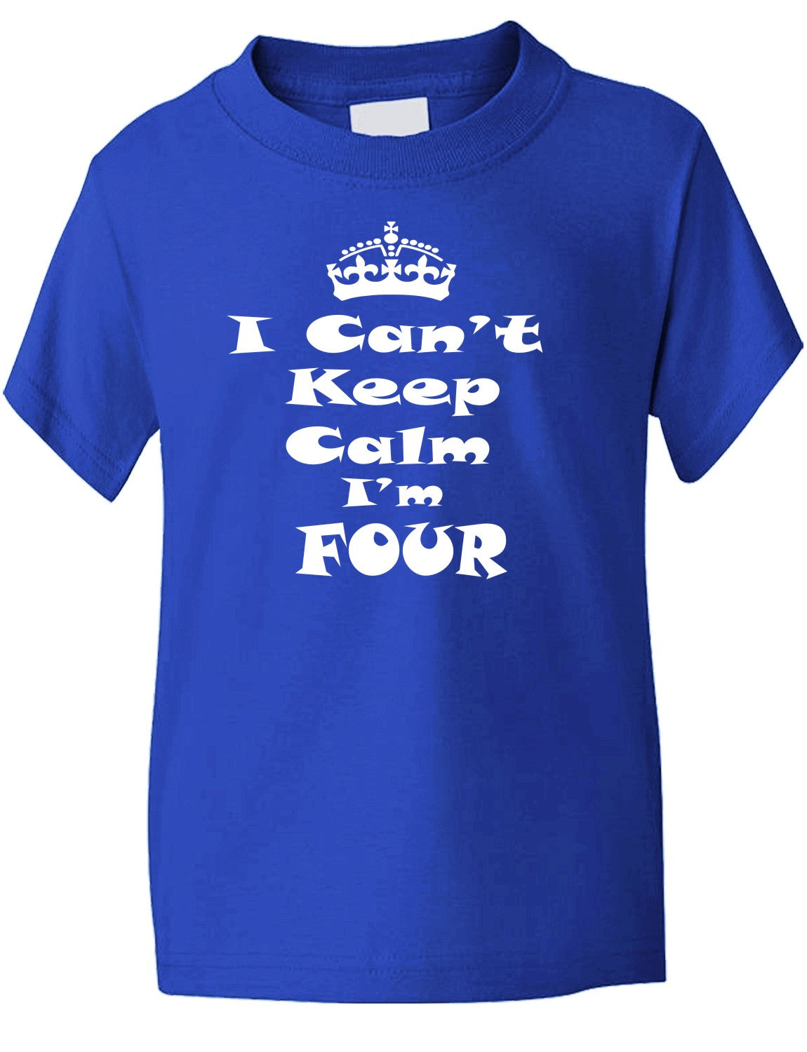 Keep Calm I'm Four Kids T-Shirt