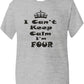 Keep Calm I'm Four Kids T-Shirt