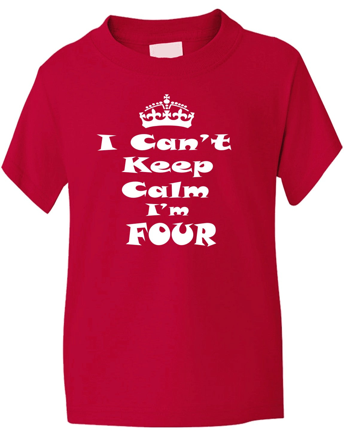 Keep Calm I'm Four Kids T-Shirt