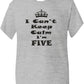 Keep Calm I'm Five Kids T-Shirt