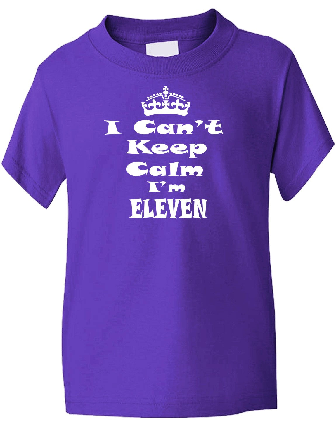 Keep Calm I'm Eleven Kids T-Shirt