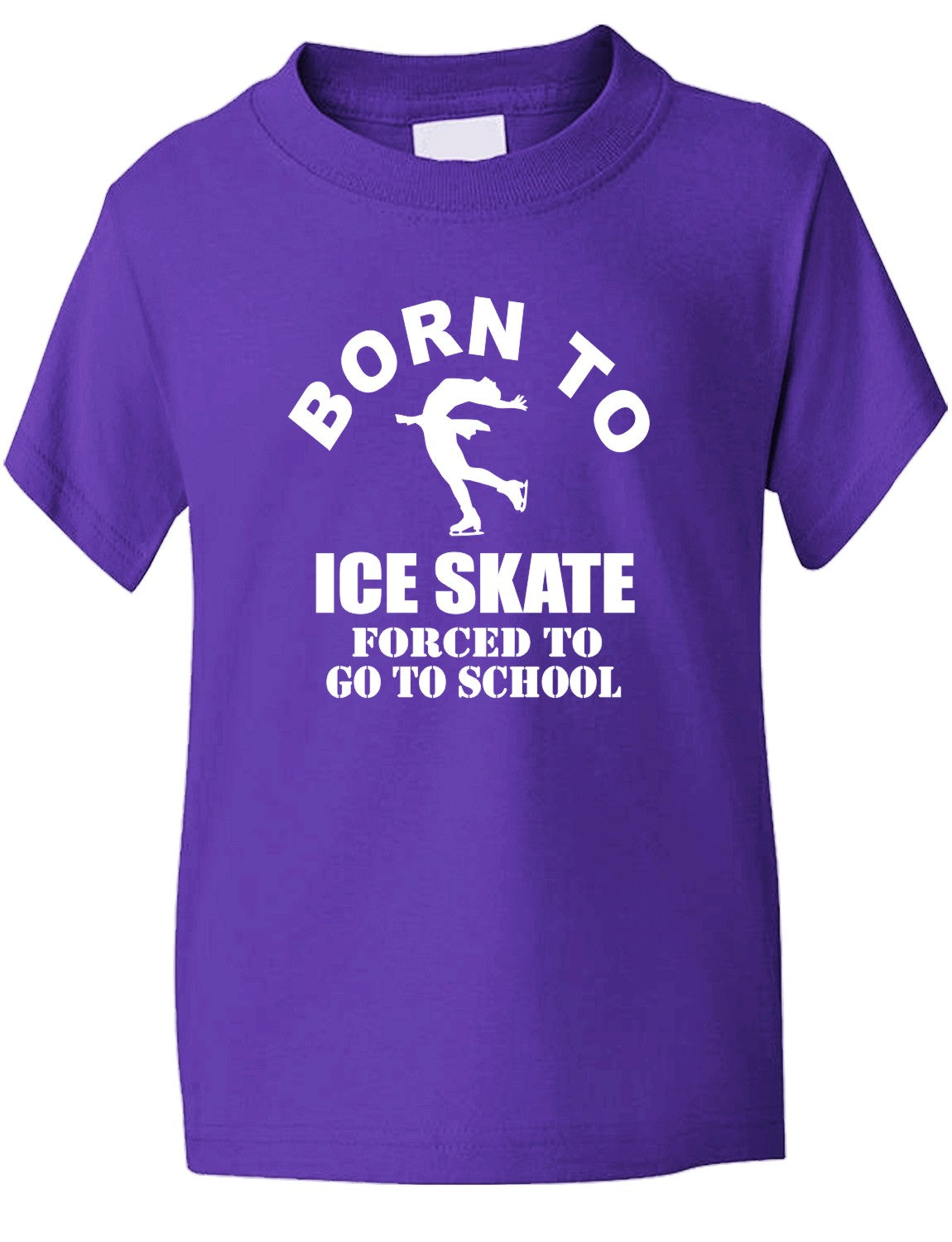 Born to Ice Skate Forced To Go To School Kids T-Shirt