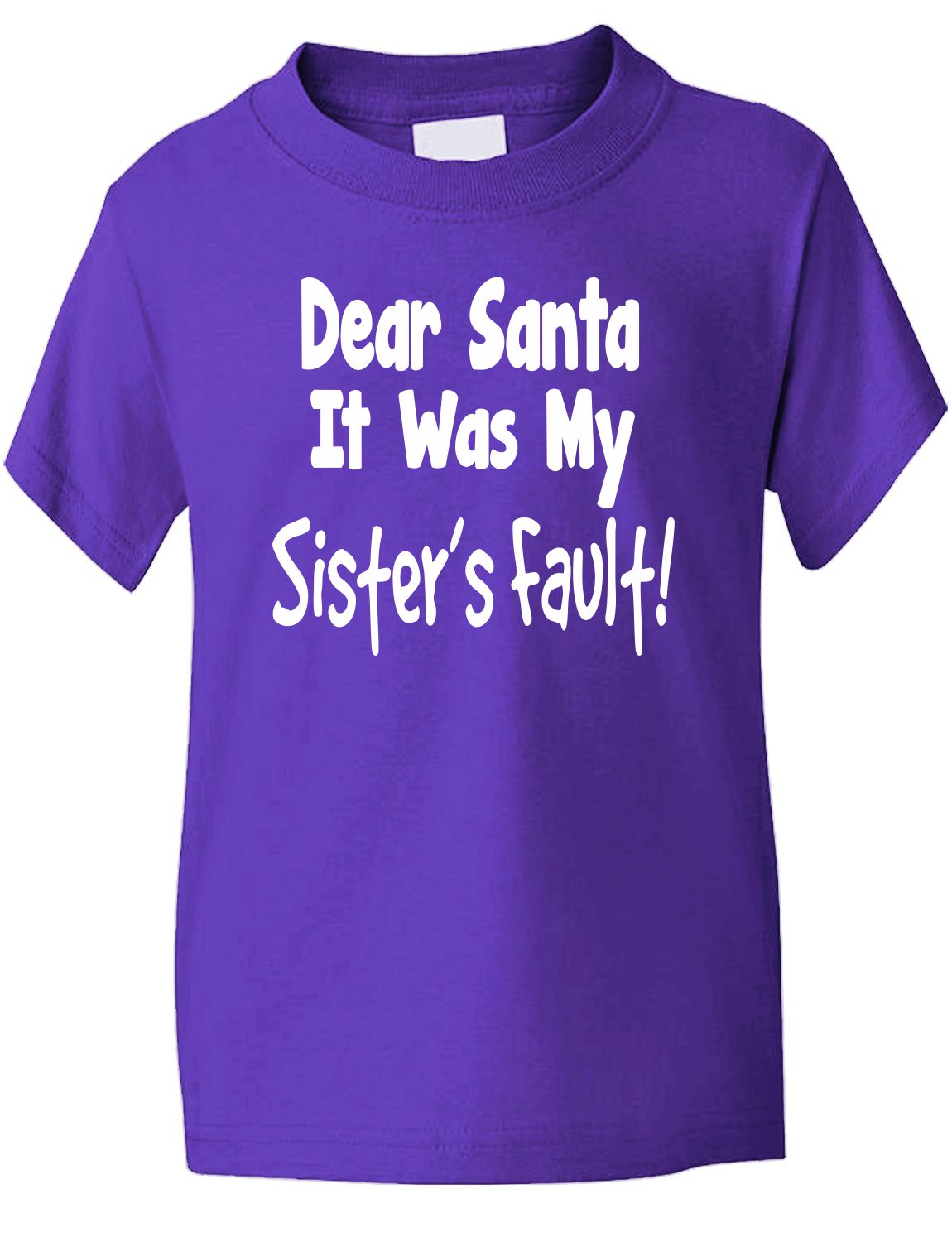 Dear Santa Its Sister's Fault Christmas Xmas T-Shirt
