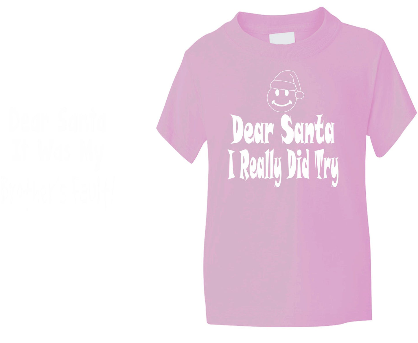 Dear Santa I Really Did Try Father Christmas T-Shirt