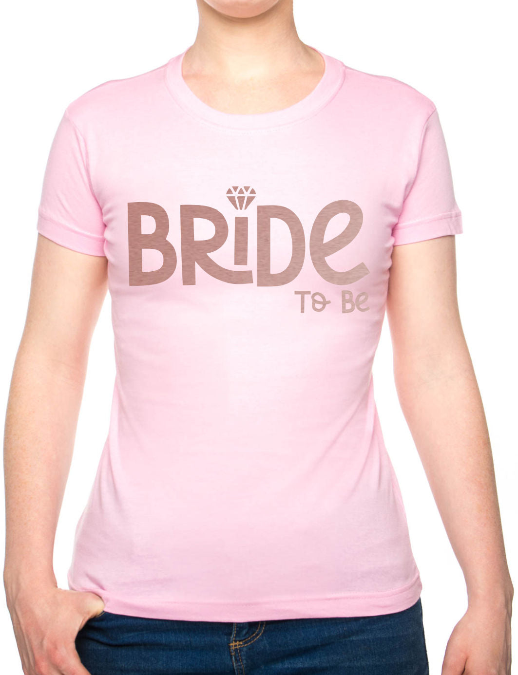 Bride To Be Ladies Fit T-Shirt Perfect For Hen Party/Wedding In Rose Gold