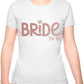 Bride To Be Ladies Fit T-Shirt Perfect For Hen Party/Wedding In Rose Gold