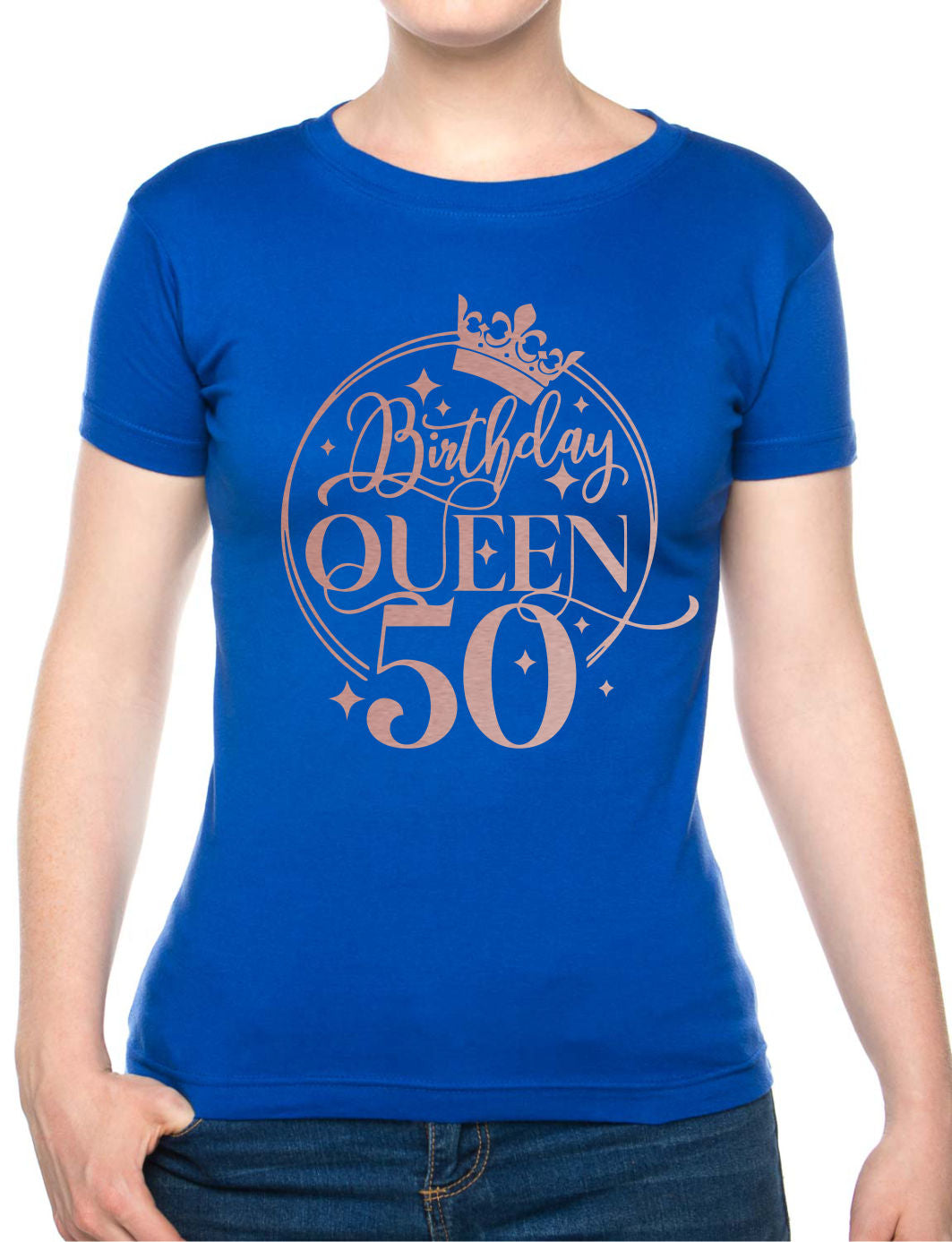 Birthday Queen 50 Ladies Fit T-Shirt 50th Birthday Gift Womens Tee In Rose Gold