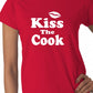 Kiss The Cook Ladies T-shirt