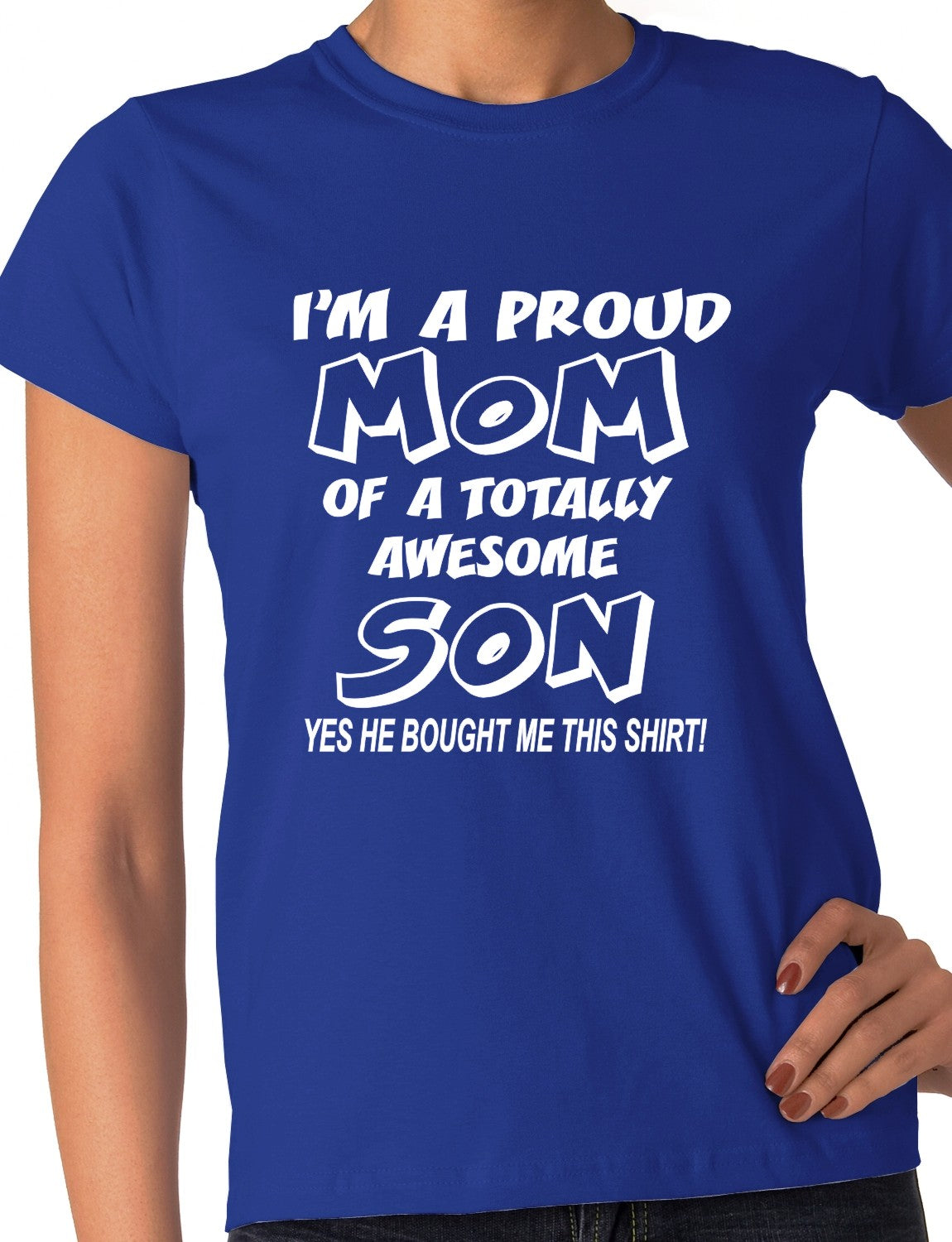 I'm A Proud Mom Of An Awesome Son Ladies T-shirt