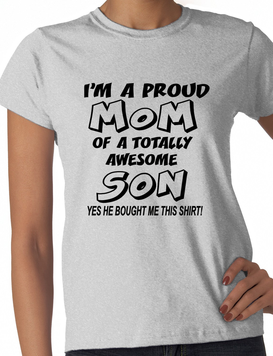 I'm A Proud Mom Of An Awesome Son Ladies T-shirt