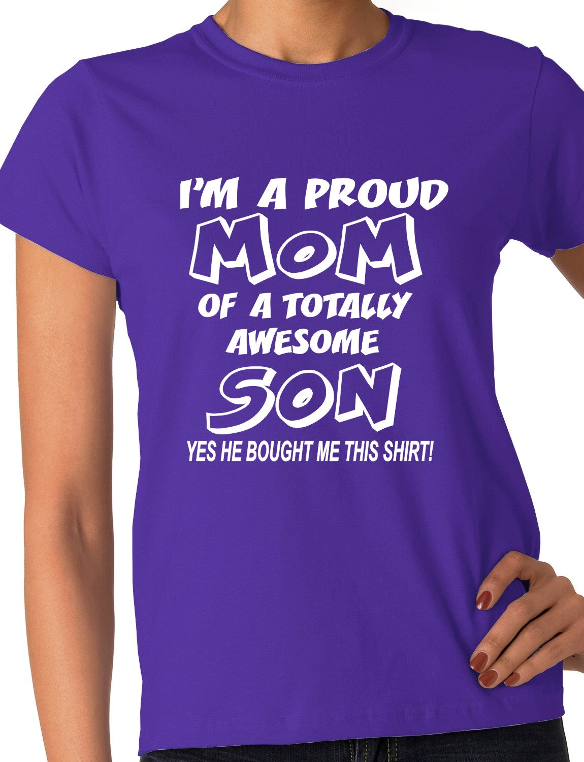 I'm A Proud Mom Of An Awesome Son Ladies T-shirt