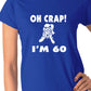 Oh Crap I'm 60 Birthday Ladies Gift T-Shirt