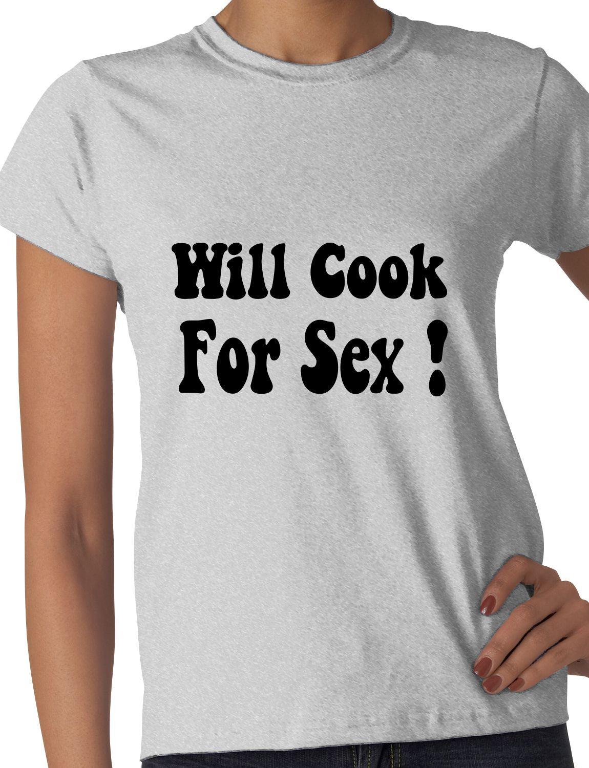 Will Cook For Sex Funny Gift Ladies T Shirt