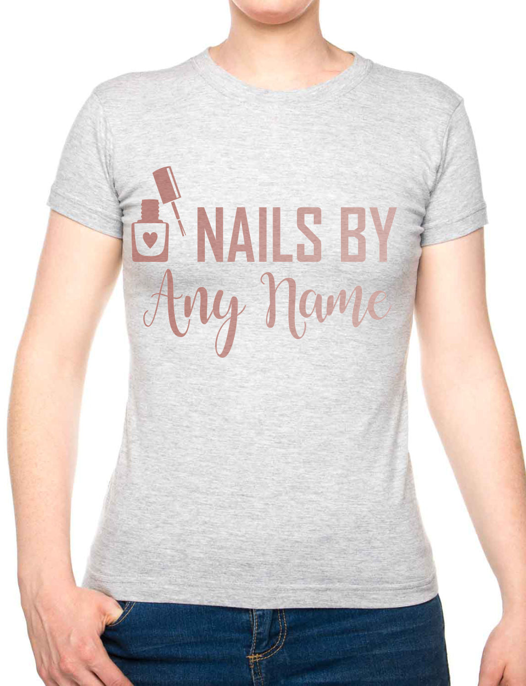 Personalise This Ladies T-Shirt Nails By Work Name Here Tee For Nail Beauty