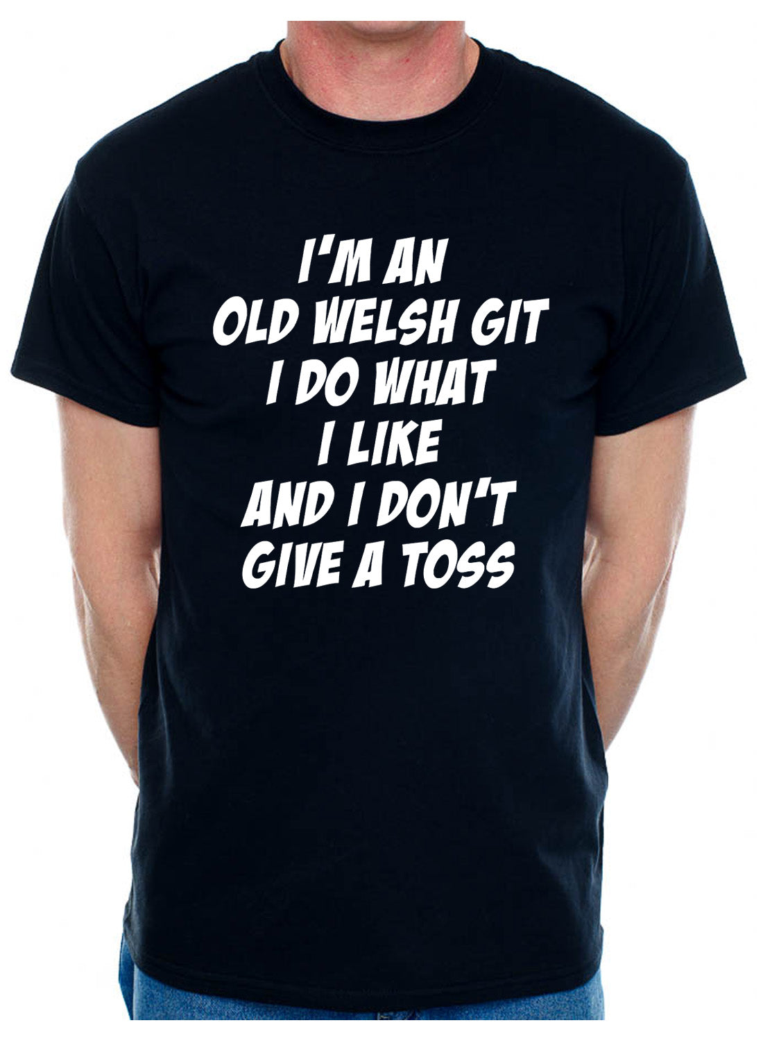 I'm An Old Welsh Git Wales Birthday Retirement Present Mens T-Shirt