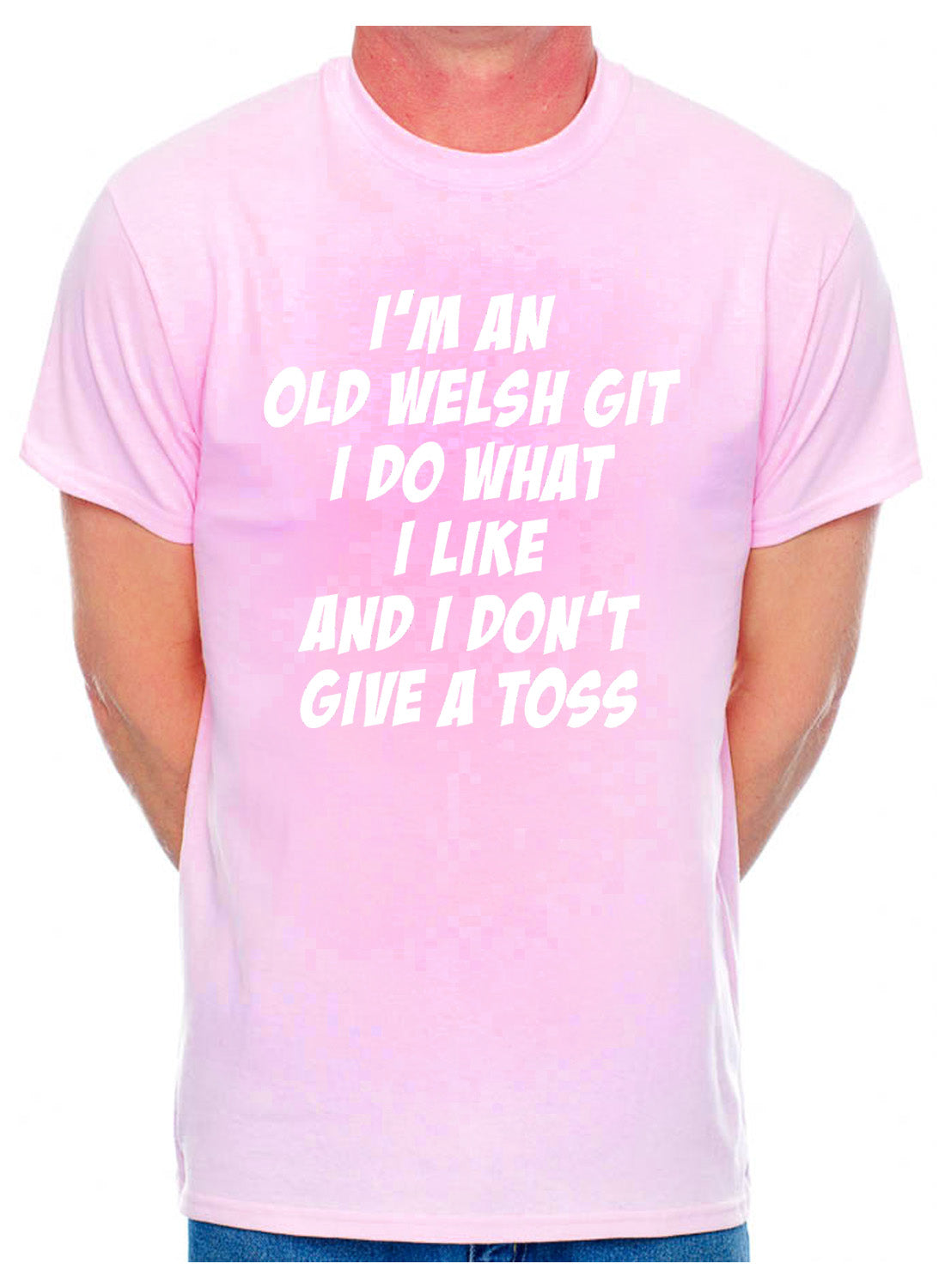 I'm An Old Welsh Git Wales Birthday Retirement Present Mens T-Shirt