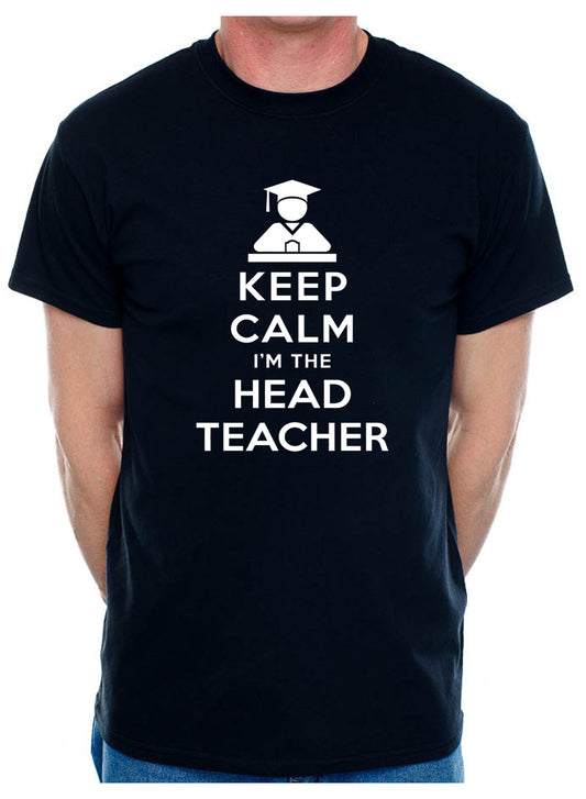 Keep Calm I'm A Head Teacher School Mens T-Shirt