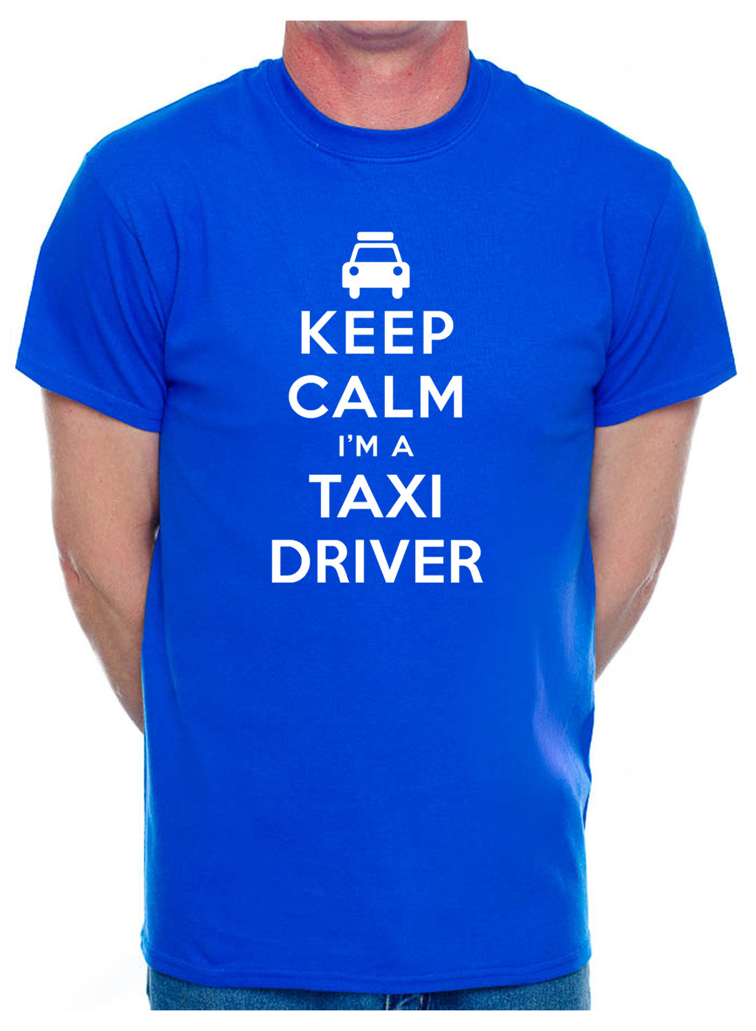 Keep Calm I'm A Taxi Driver Cab Driver Mens T-Shirt