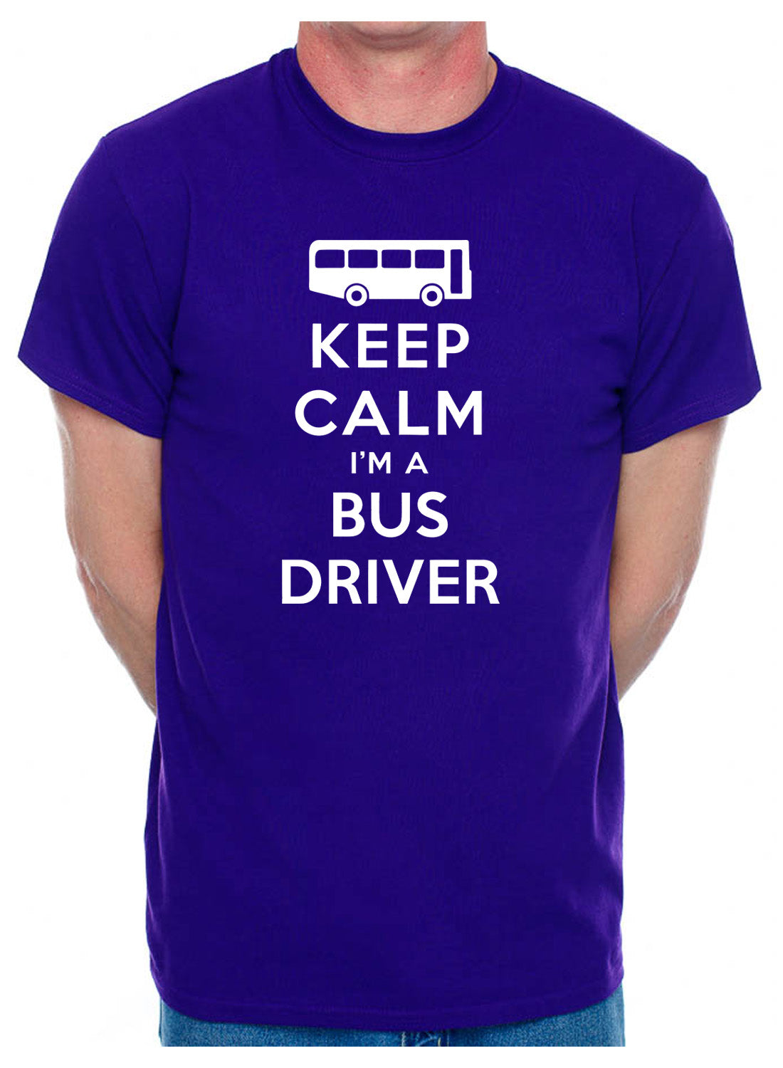 Keep Calm I'm A Bus Driver Mens T-Shirt