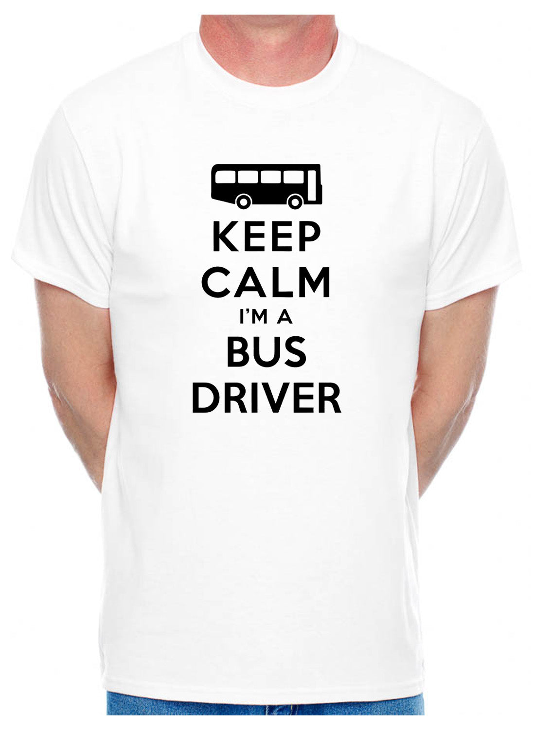 Keep Calm I'm A Bus Driver Mens T-Shirt