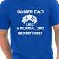 Gamer Dad Like A Normal Dad T-Shirt