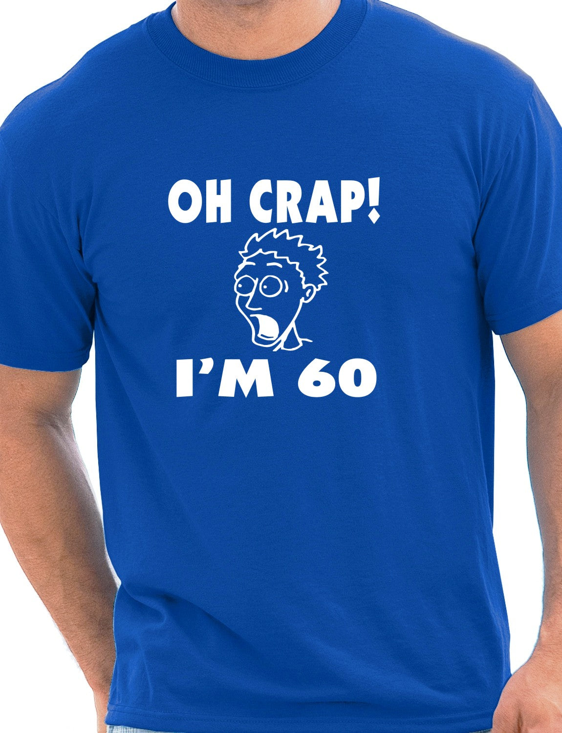 Oh Crap I'm 60 Birthday Mens Gift T-Shirt