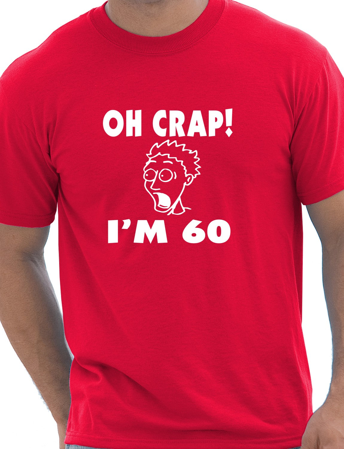 Oh Crap I'm 60 Birthday Mens Gift T-Shirt