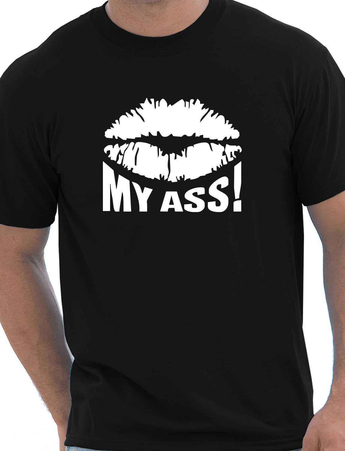 Kiss My Ass Mens T-Shirt Size S-XXL