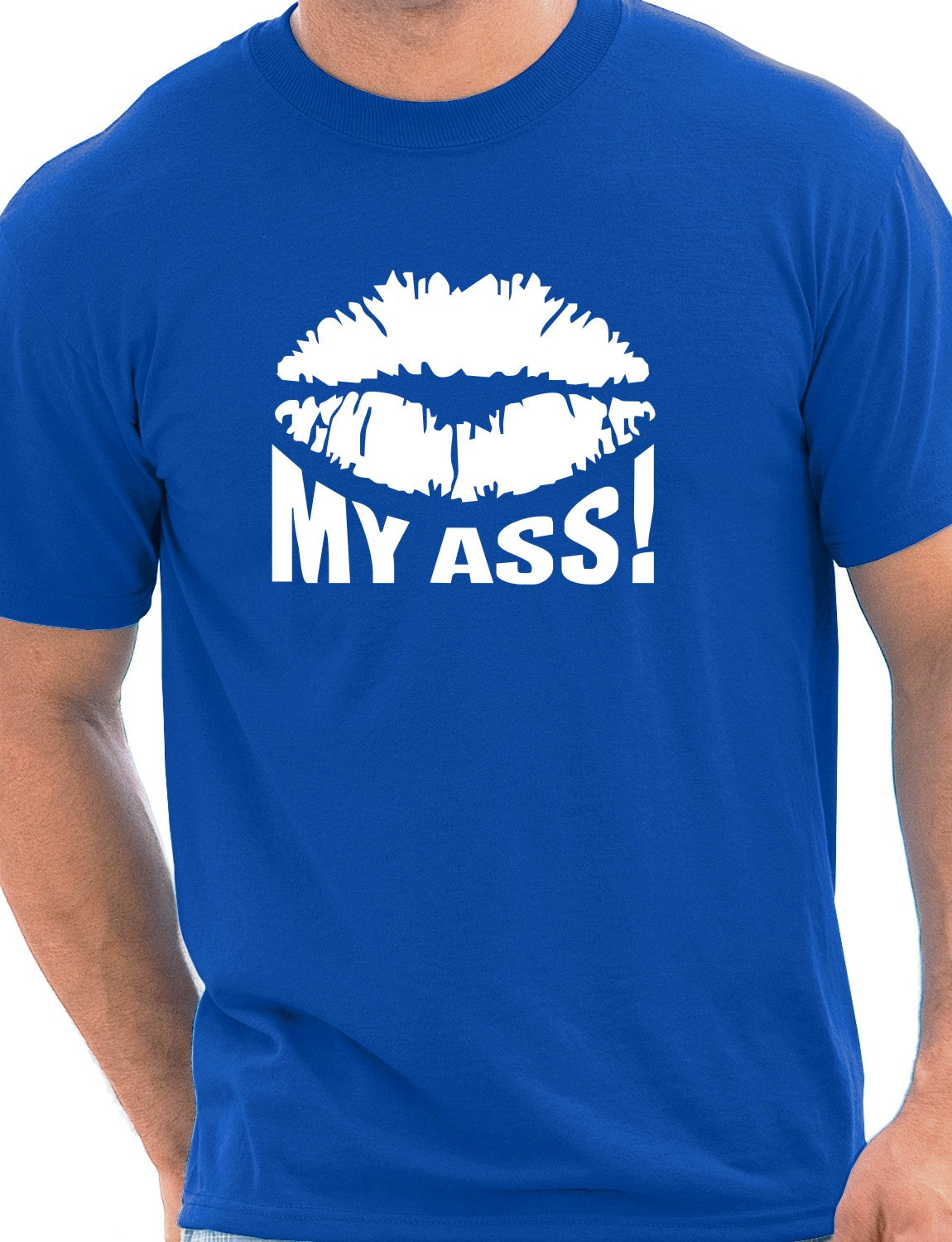 Kiss My Ass Mens T-Shirt Size S-XXL