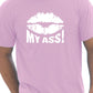 Kiss My Ass Mens T-Shirt Size S-XXL