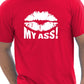 Kiss My Ass Mens T-Shirt Size S-XXL