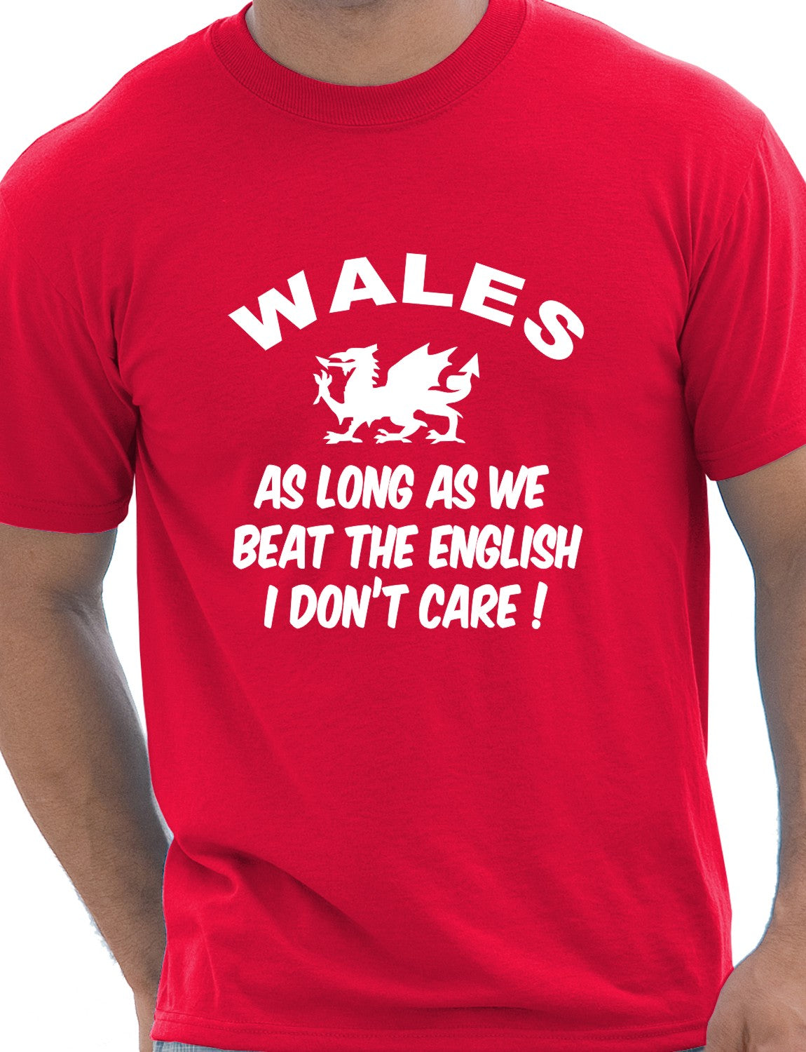 Wales As Long As We Beat The English Rugby Mens T-Shirt Size S-XXL