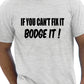 If You Can't Fix it Bodge It Funny Builder DIY Mens T-shirt Size S-XXL