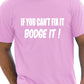 If You Can't Fix it Bodge It Funny Builder DIY Mens T-shirt Size S-XXL
