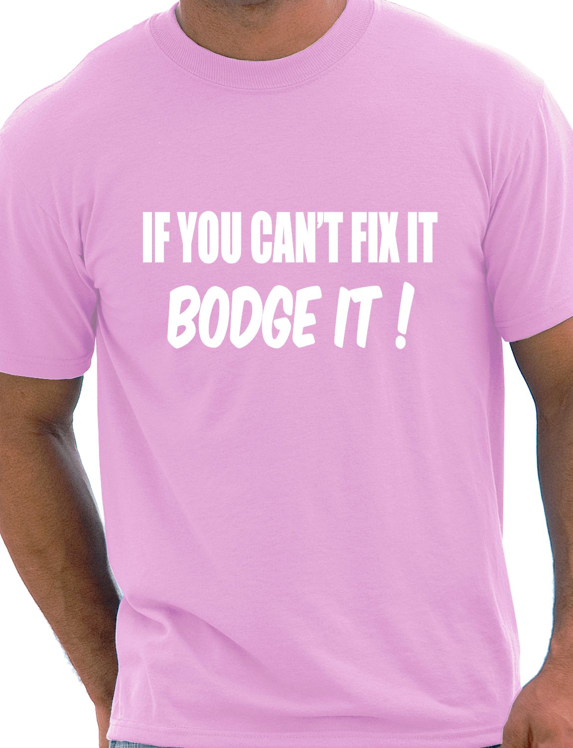 If You Can't Fix it Bodge It Funny Builder DIY Mens T-shirt Size S-XXL