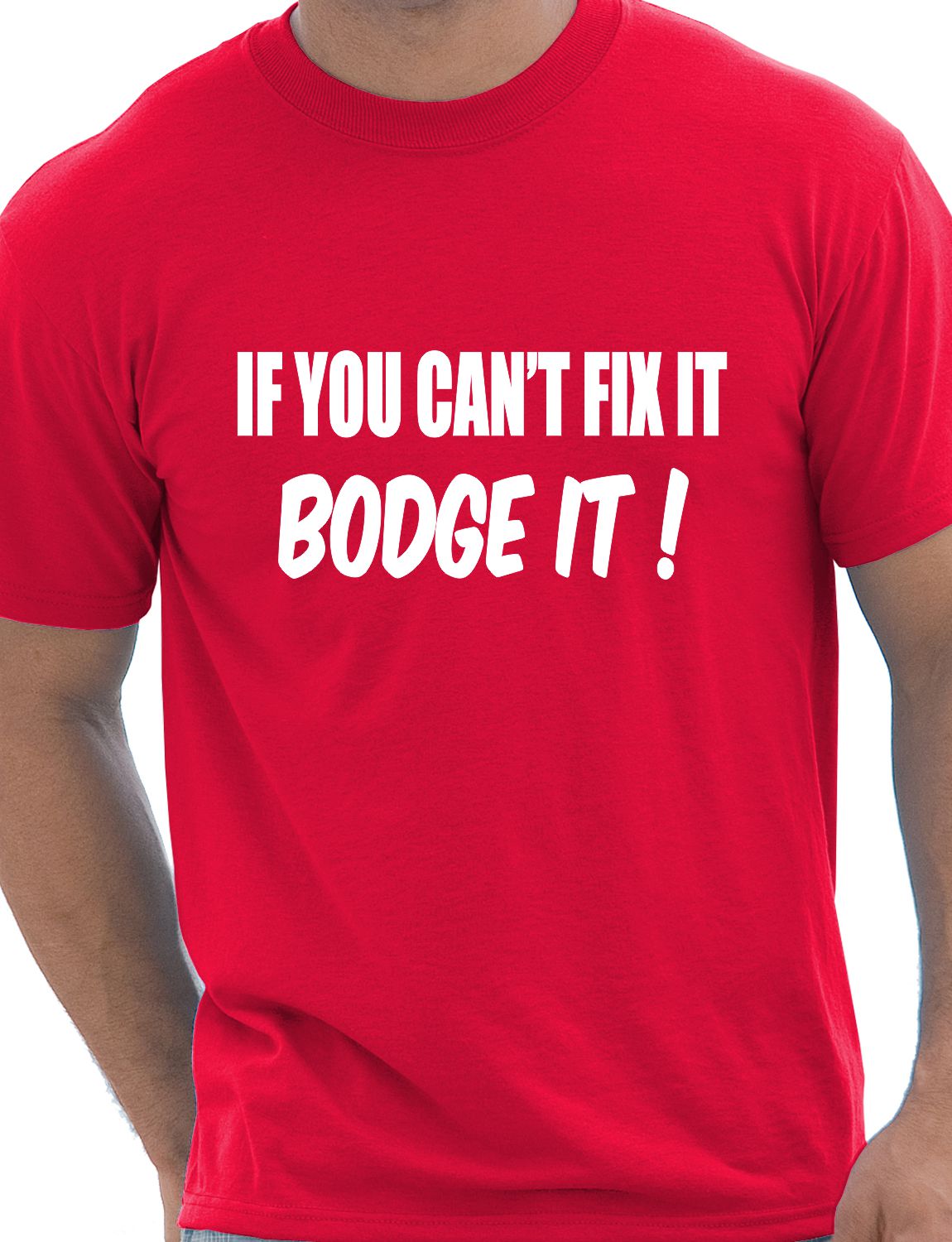 If You Can't Fix it Bodge It Funny Builder DIY Mens T-shirt Size S-XXL