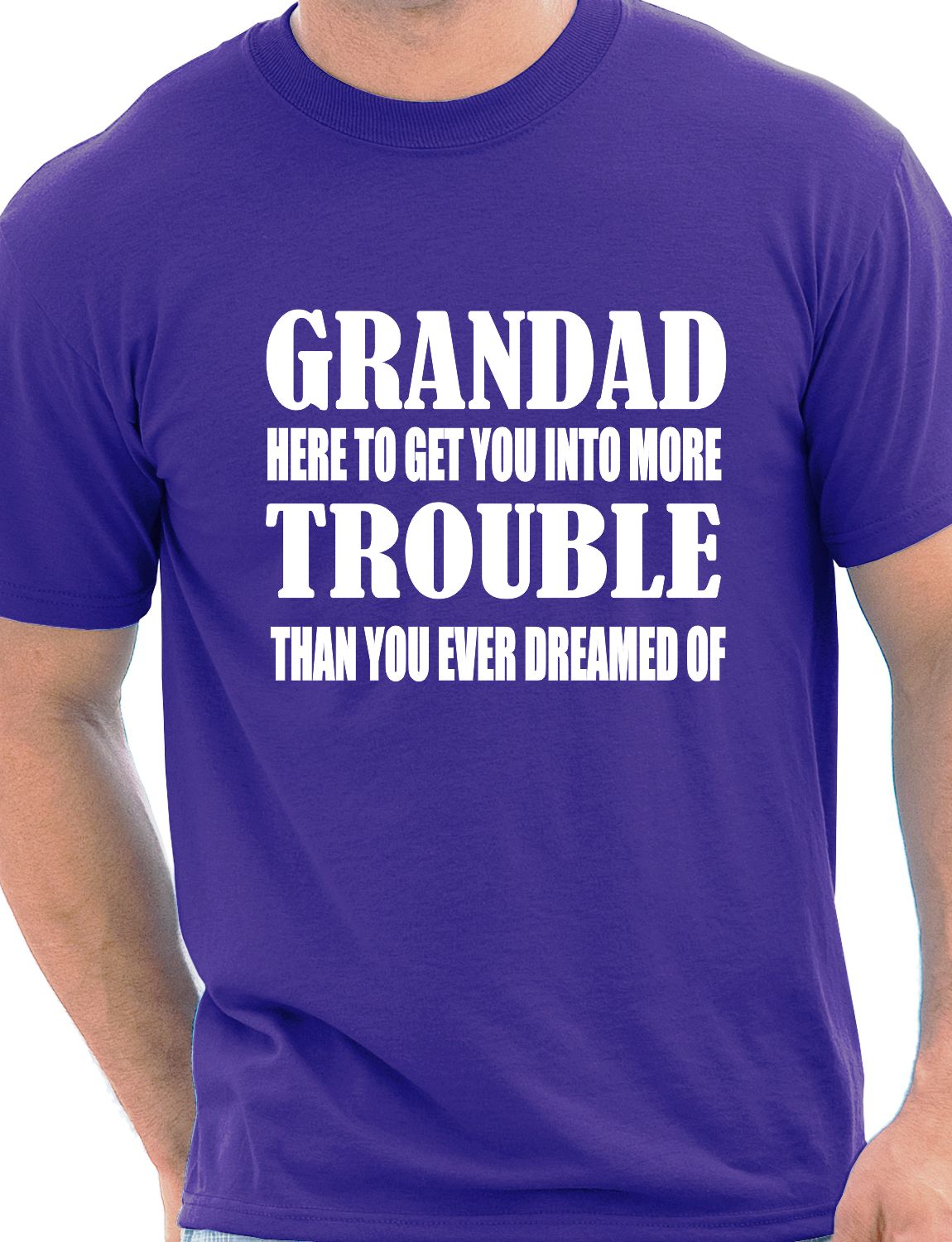 Grandad Get You In More Trouble Funny Gift Mens T-Shirt Size S-XXL